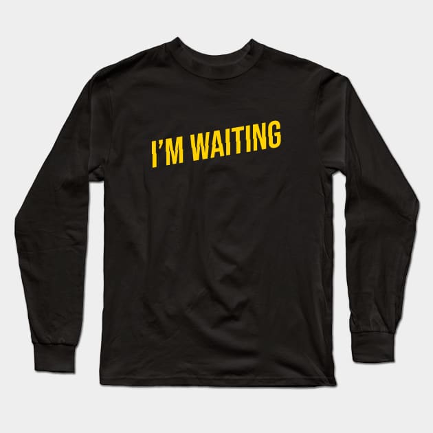 I'M WAITING - Thalapathy Long Sleeve T-Shirt by Printnation